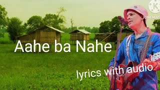 Aahe ba nahe song lyrics 