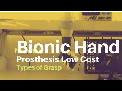 Bionic Hand (Types of Grasp) - Upper Limb Low Cost Prosthesis