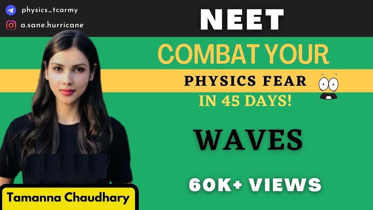 Waves | Combat Physics Fear in 45 Days | 130+ in Physics NEET 2021 | Tamanna Chaudhary