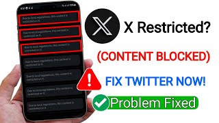 Fix Due To Local Regulations This Content Is Restricted On X Twitter Content In Restricted Problem