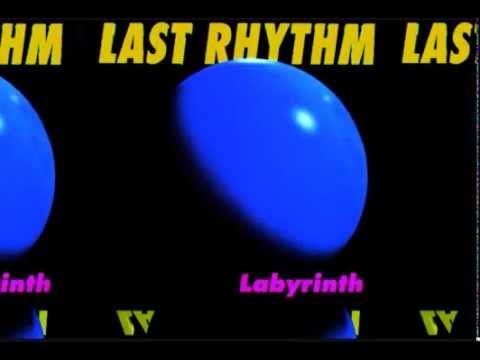 Last Rhythm - Labyrinth (Time Of Meditation Mix) [HQ] (1/3)