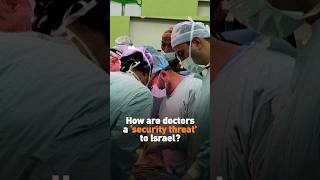 How are doctors a security threat to Israel?