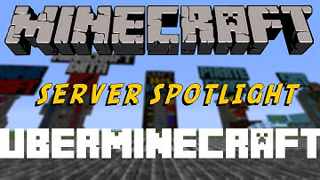 |Server Spotlight| Uberminecraft