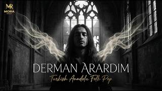 Bana Seni Gerek Seni (Derman Arardım) - Turkish Anatolian Folk & Dark Pop Yunus Emre Şiirleri