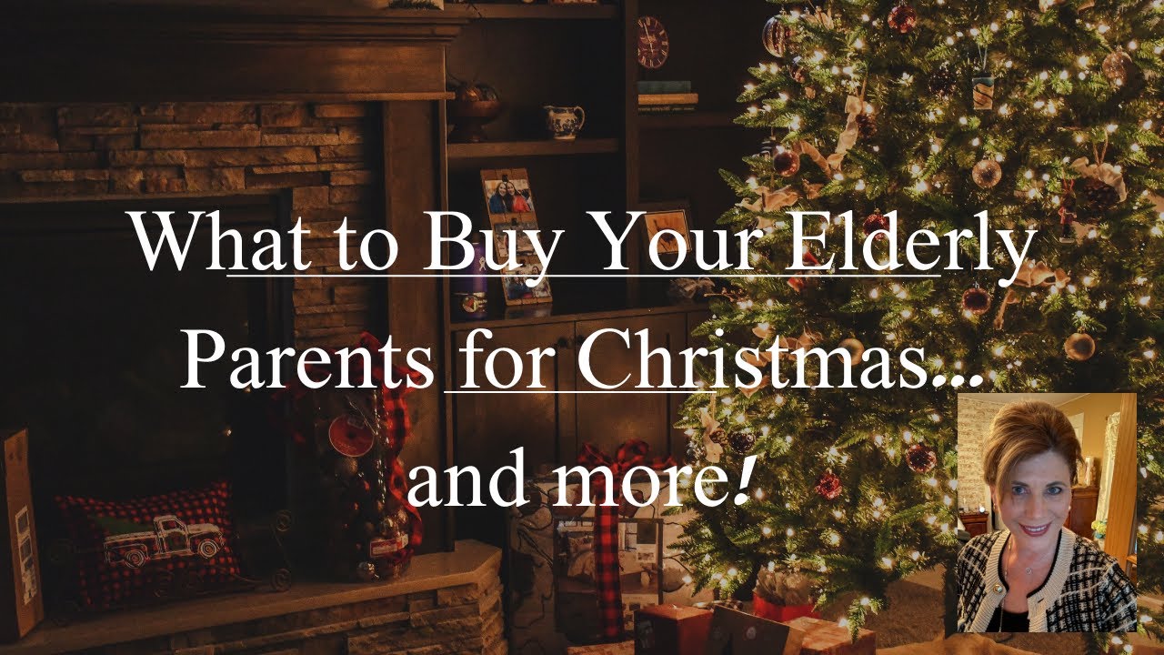 What to Buy Your Elderly Parents for Christmasand more gift ideas! 