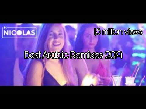 Arabic Mix Best Remix 2019 ميكس عربي ريمكسات Dj Nicolas