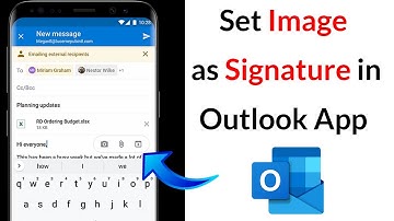 How to Set Image / Photo as Signature in Outlook App on Mobile?
