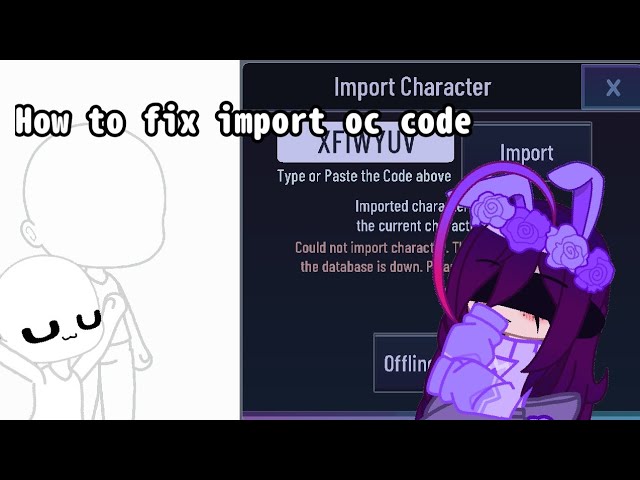 How to fix Offline Import Failed in gacha club