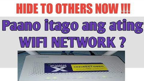 Paano itago ang ating WIFI NETWORK | Hide to others now