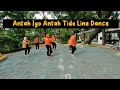 Antah Iyo Antah Tido Line Dance - Choreographed by Mei Lestari. Januari 2023