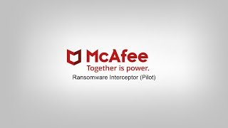 McAfee Ransomware Interceptor Tested!