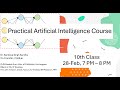 Practical Artificial Intelligence Intro Course: 10th Class - Part-2 (Python for AI: From Basics)