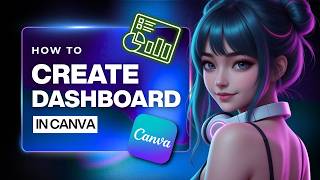 How To Create A Dashboard In Canva (Step By Step, 2026)