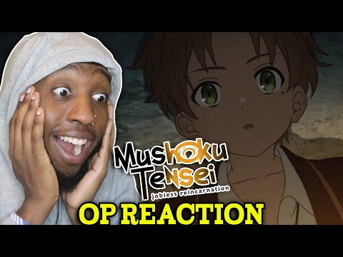 Mushoku Tensei: Jobless Reincarnation OP REACTION!!!