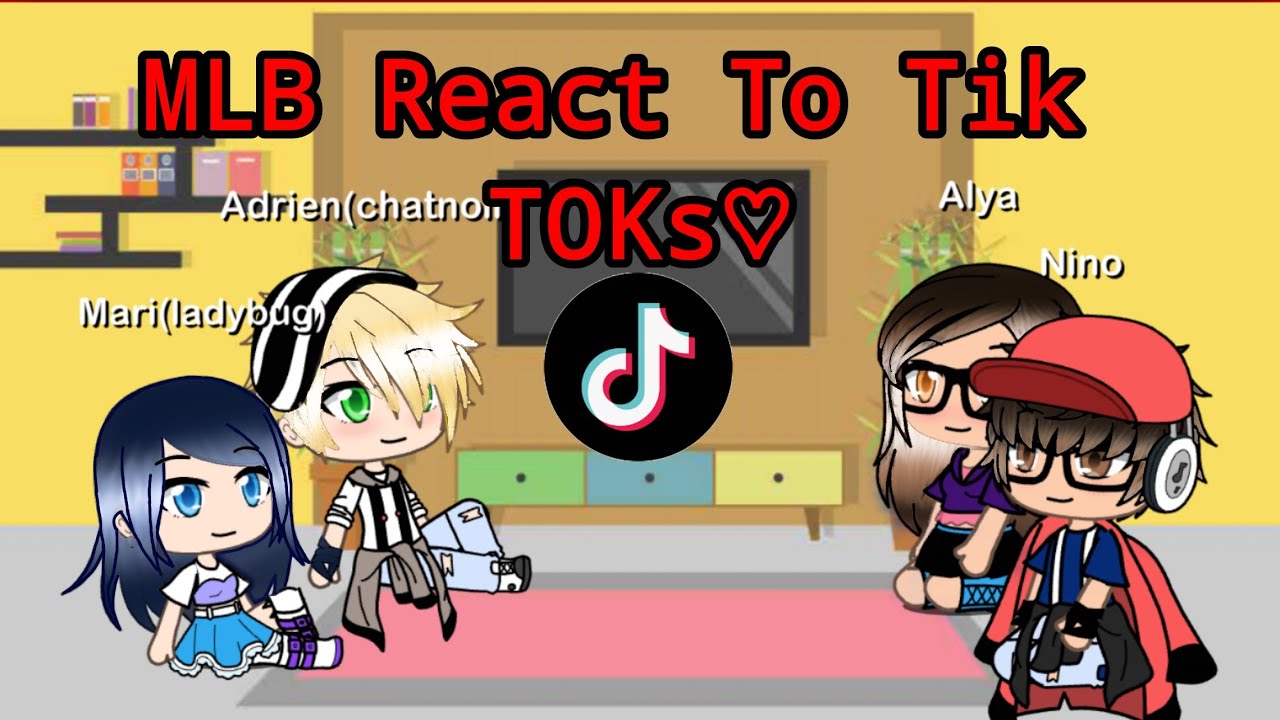 MLB react to Tik Toks (gacha life)