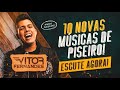 VITOR FERNANDES 2020 - CD PISEIRO ATUALIZADO - REPERTÓRIO NOVO AGOSTO (MÚSICAS NOVAS)