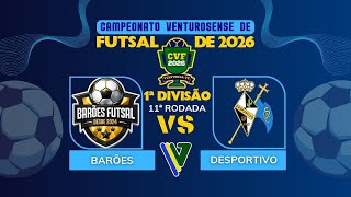 CVF2026: Barões VS Desportivo Details