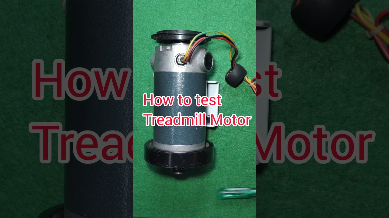 How To Test Treadmill Motor 
