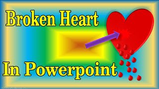 broken heart animation in PowerPoint