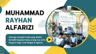 LIVE AQIQAH MUHAMMAD RAYHAN AL-FARIZI - SHOHIBUL HAJAH BAPAK MATTORI & IBU SAFITRI