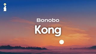 Bonobo - Kong // Visualizer