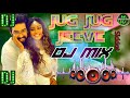 Jug Jug Jeeve Shiddat Sachet Tondon Parampara Tondon New Song Dj Mix Song Monster Dj Songs Mp3 Song