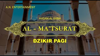 Dzikir Al-Ma'tsurat Pagi Hasan Al Banna | Dzikir Pagi | Doa Pagi