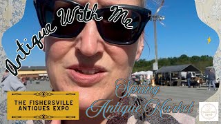 Antique with Me-🌺 Fishersville Antique Expo 🌷