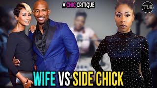 Wife Vs Side Chick | A Chic Critique