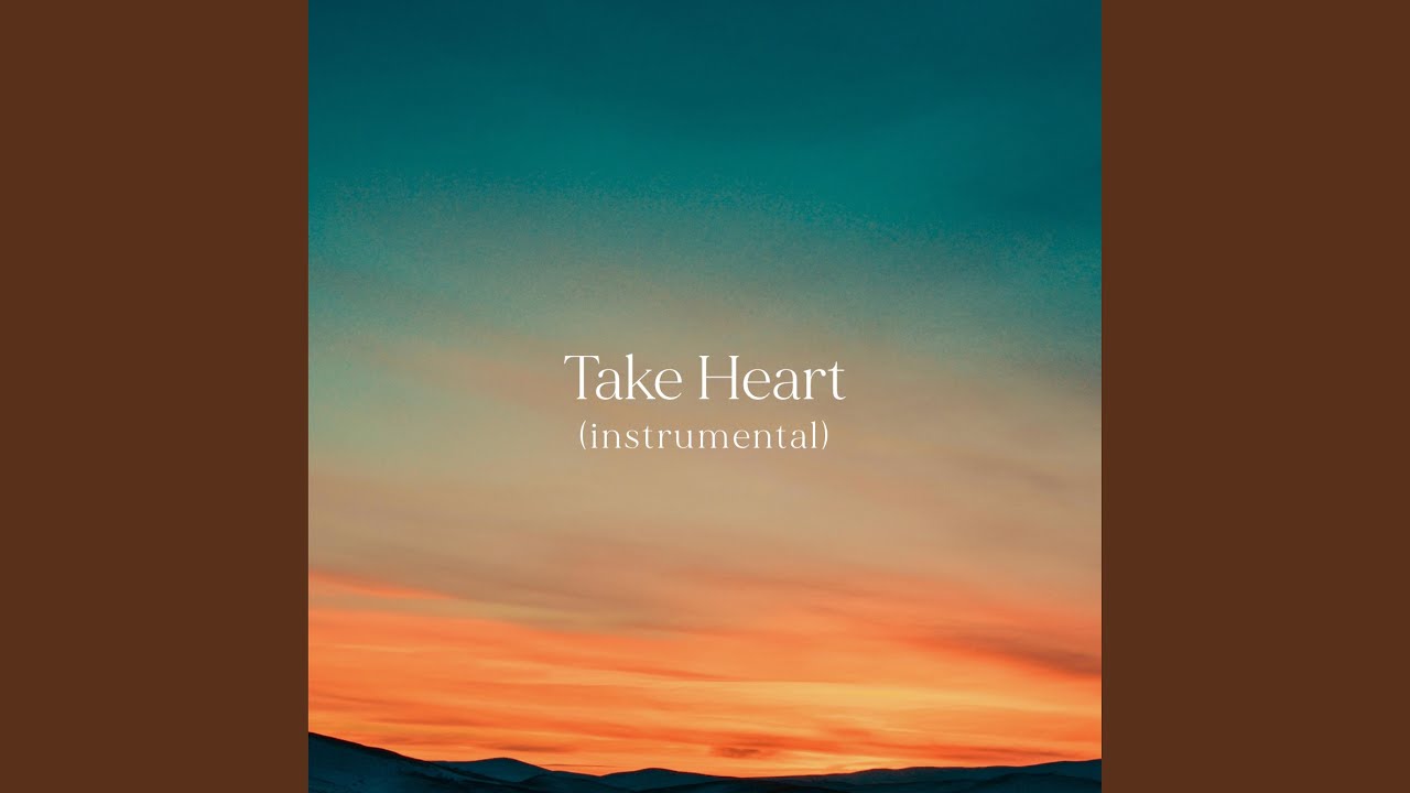 Take Heart (Instrumental) - YouTube