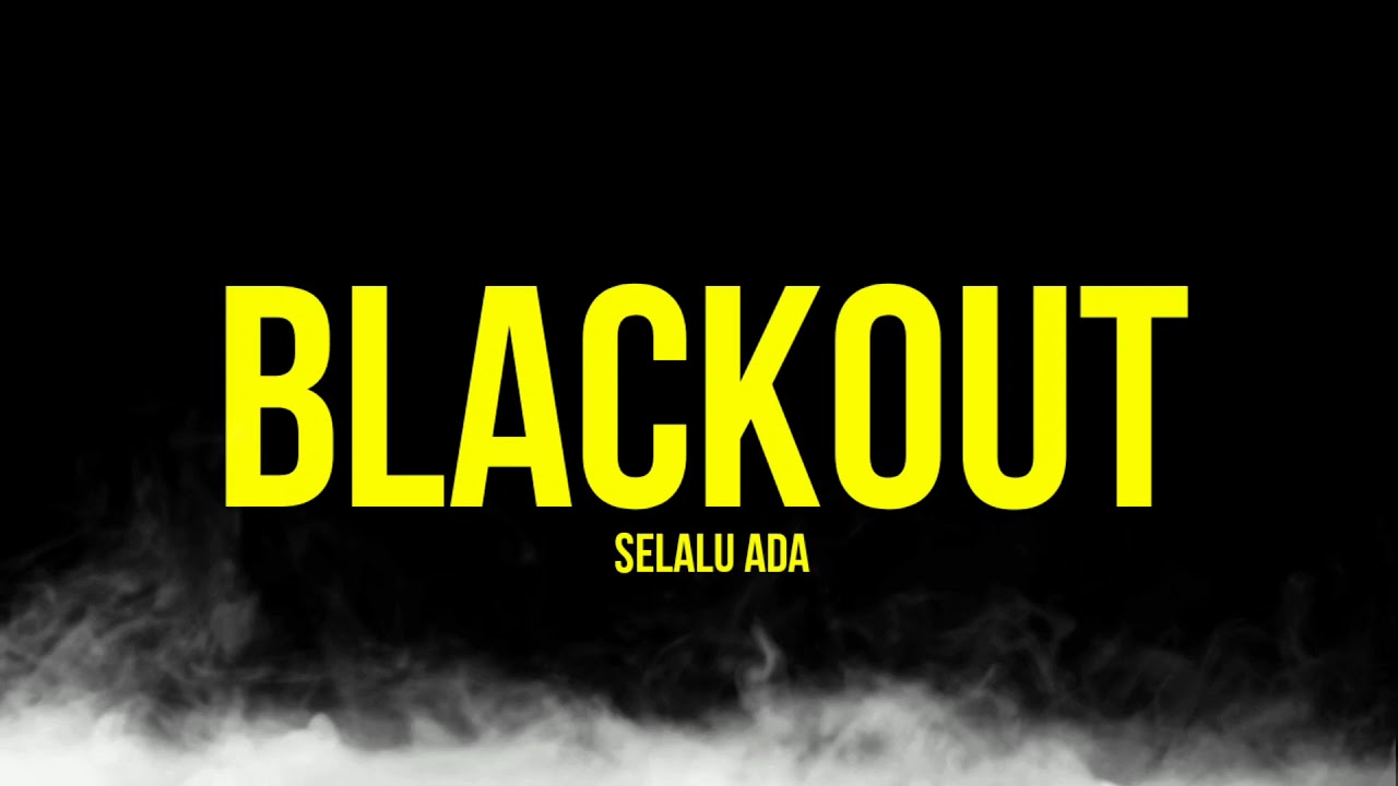 Cover blackout selalu ada - YouTube
