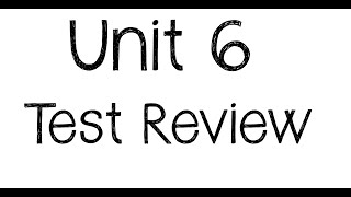 Unit 6 Test Review Solutions
