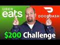 DoorDash vs Uber Eats $200 Challenge