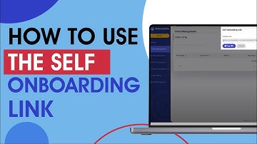 How to use the Self Onboarding Link