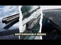 7 Best Windshield Wipers 2025! for Crystal Clear Vision