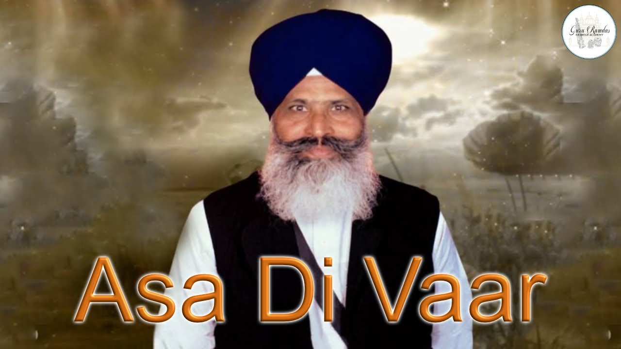 Bhai Bakhshish Singh-  Asa Di Vaar