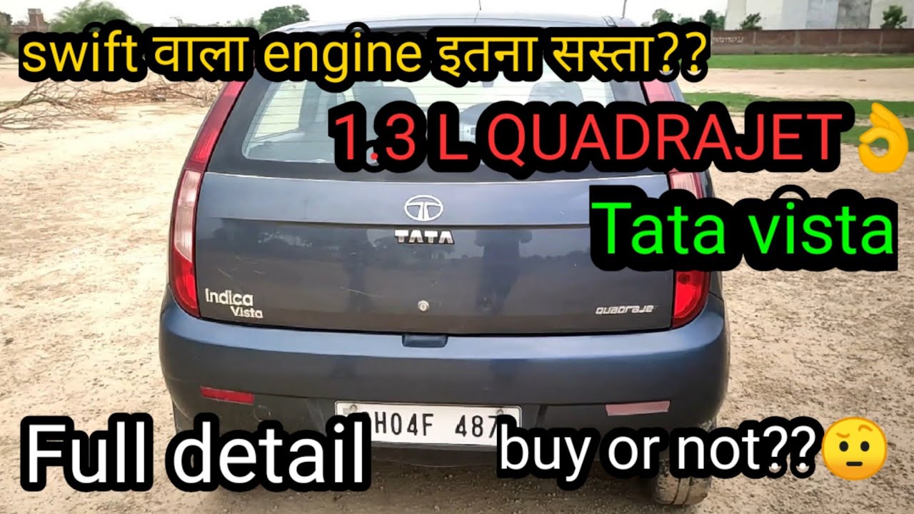 Tata Indica Vista QUADRAJET full detail review should you buy or