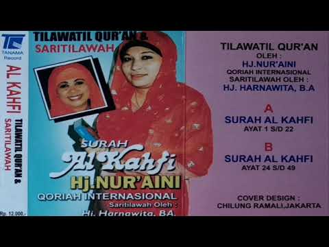 Saritilawah Alqur'an.. Hj.Nur'Aini - Surat Al Kahfi Side A