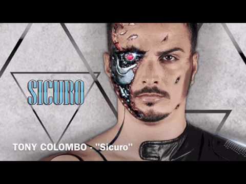 Tony Colombo - Sicuro - Nuovo album