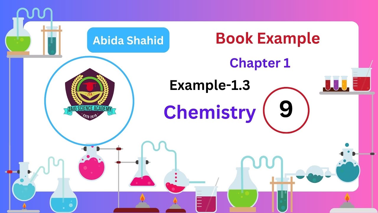9th Class Chemistry | Fundamentals of Chemistry | Chapter 1 | Example 1 ...