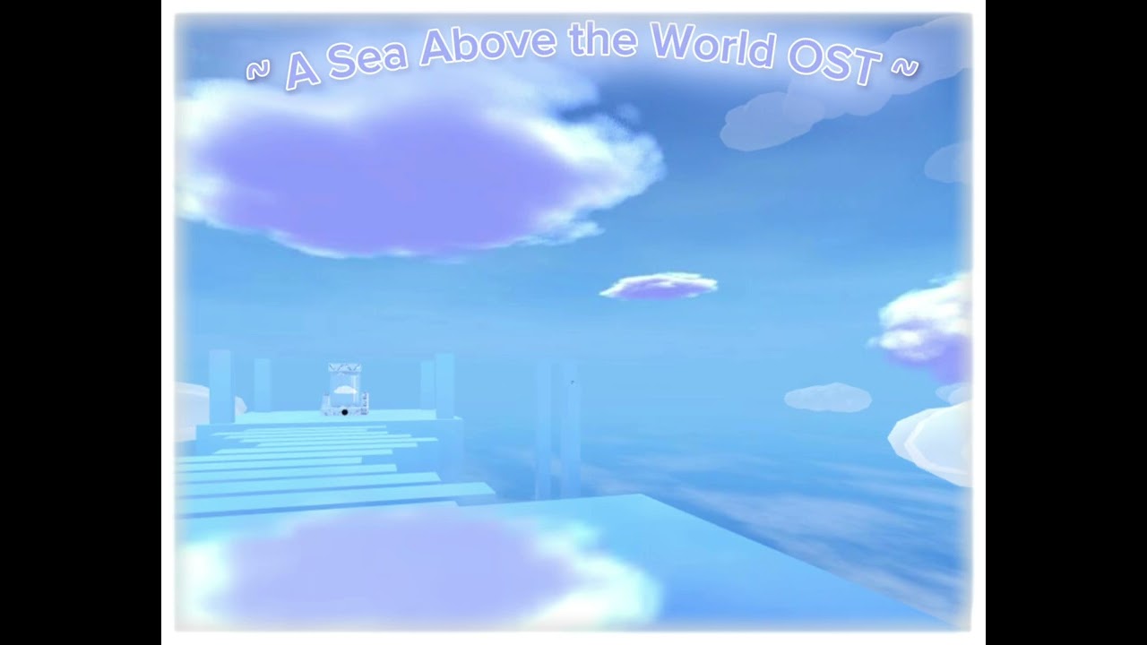 The Sea Above the World: OST