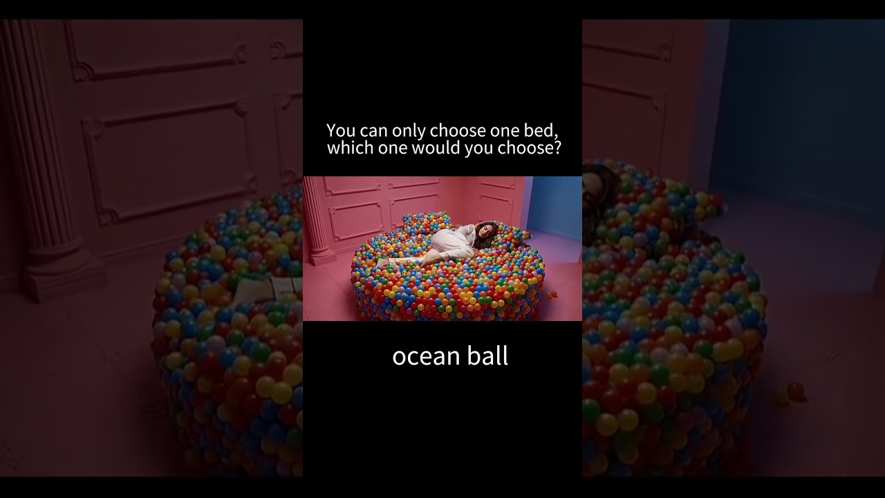 you can only choose one bed, which one you choose ?comment below 