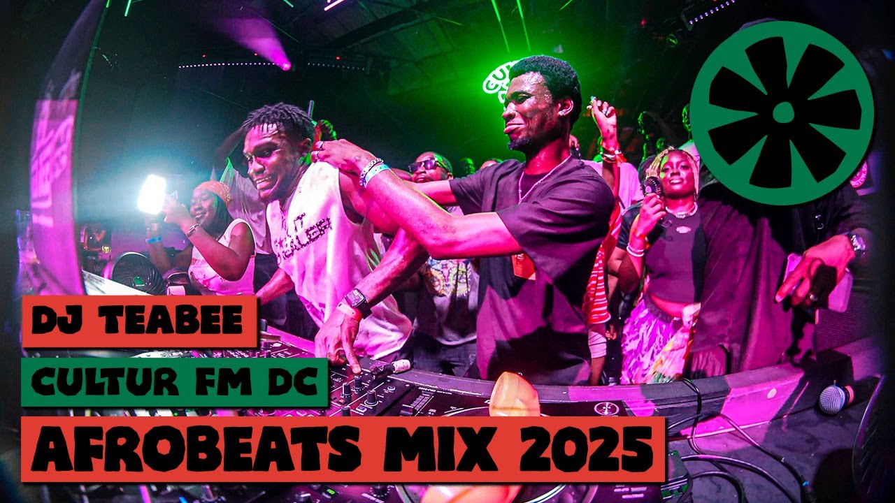 Cultur Fm Dc 2025 Live Afrobeats Mix By Dj Teabee Mc El Chapo Youtube 