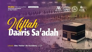 Meraih Kunci Kebahagiaan (Miftah Daaris Sa'adah) #46