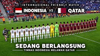 🔴 SIARAN LANGSUNG HARI INI !! Timnas Indonesia Melawan Timnas Qatar