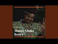 Mungu Shuka Kenya