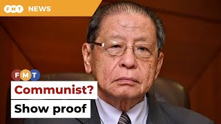 Show Proof Im A Communist, Kit Siang Tells Hadi