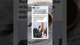 Come on man i just want to go HOME! SHUT UP! PLEASE!!!! #memes #meme #memesdaily