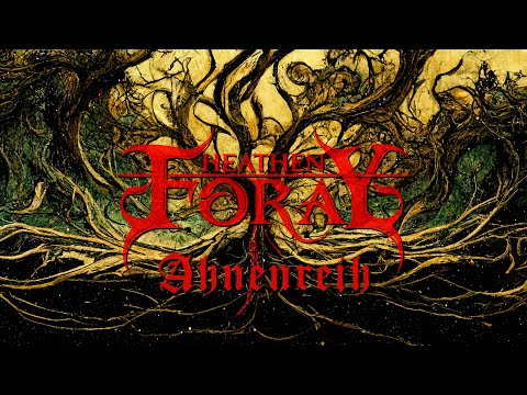 HEATHEN FORAY - Ahnenreih (Lyric Video)