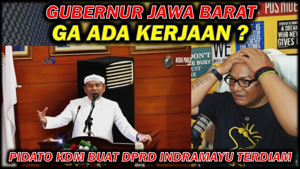 🔴GUBERNUR GA ADA KERJAAN❓PIDATO KANG DEDI MULYADI BIKIN DPRD INDRAMAYU TERDIAM❗